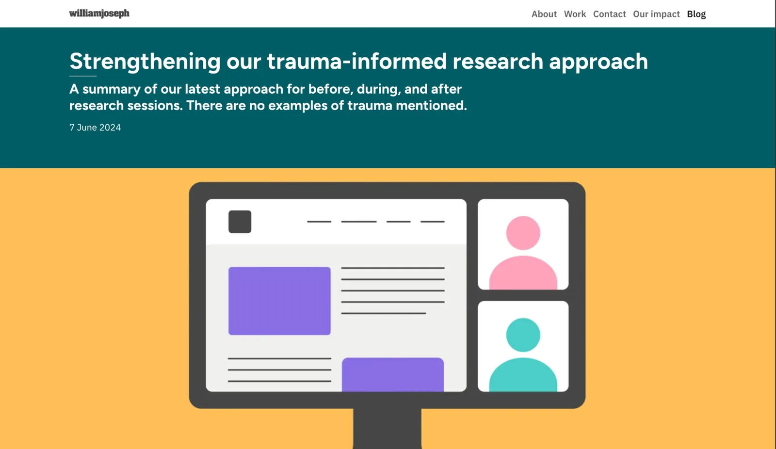 A screenshot of William Joseph’s blog post ‘Strengthening our trauma-informed research approach’, dated 7 June 2024. An illustration shows a computer screen with a web page beside two video-call participants.